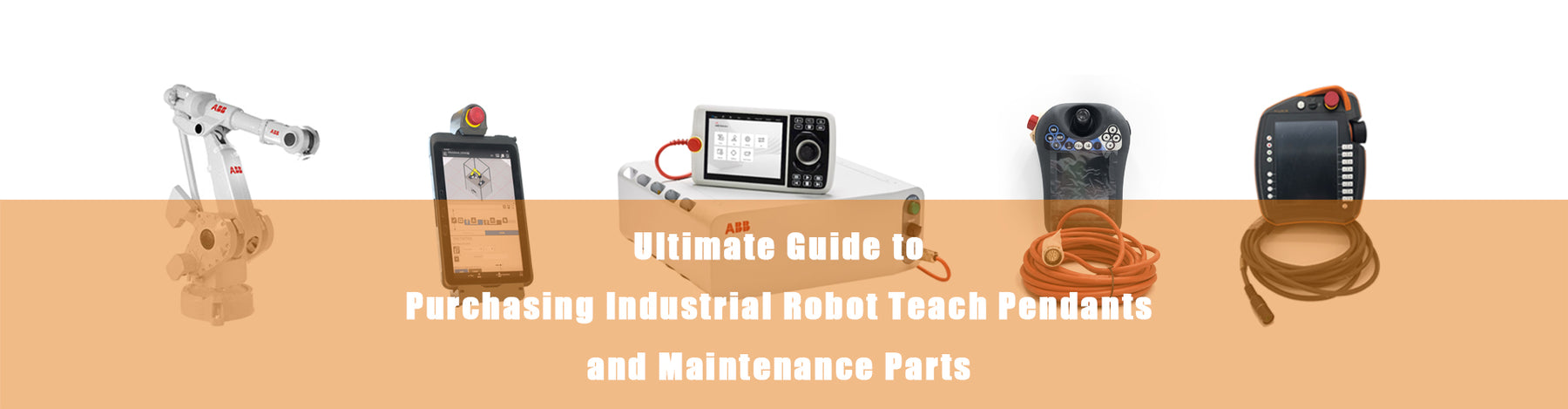 Ultimate Guide to Purchasing Industrial Robot Teach Pendants and Maintenance Parts